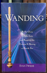 WANDING - Twede, 1st 2005 - WITCHCRAFT MAGICK OCCULT RITUALS MANIFESTATION