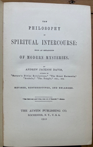 PHILOSOPHY OF SPIRITUAL INTERCOURSE - Davis, 1910 - AFTERLIFE GOOD EVIL SPIRITS