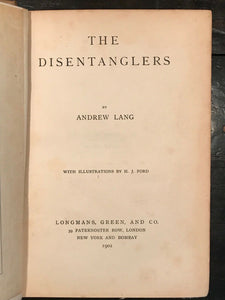 THE DISENTANGLERS - Andrew Lang - 1st Ed, 1902 - SHORT DETECTIVE STORIES