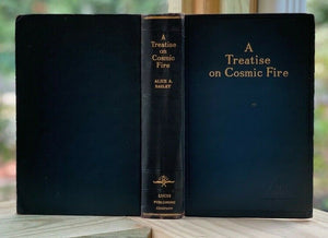 A TREATISE ON COSMIC FIRE - Alice Bailey, 1951 THEOSOPHY TIBETAN BUDDHISM DIVINE