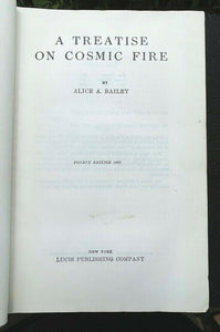 A TREATISE ON COSMIC FIRE - Alice Bailey, 1951 THEOSOPHY TIBETAN BUDDHISM DIVINE