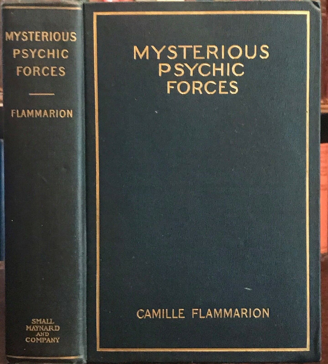 MYSTERIOUS PSYCHIC FORCES - Flammarion, 1st 1907 - GHOSTS SPIRITS SEANCES OCCULT