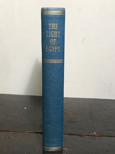 1895 — THE LIGHT OF EGYPT or THE SCIENCE OF THE SOUL & STARS by THOMAS BURGOYNE