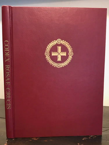 MANLY P. HALL - CODEX ROSAE CRUCIS - Rosicrucian Manuscript Occult