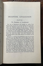BYZANTINE CIVILISATION - Runciman, 1948 - ANCIENT CIVILIZATION CULTURE ART LIFE
