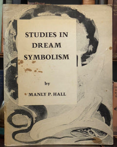 STUDIES IN DREAM SYMBOLISM - Manly P. Hall, 1st 1965 - MYSTICISM DIVINATION