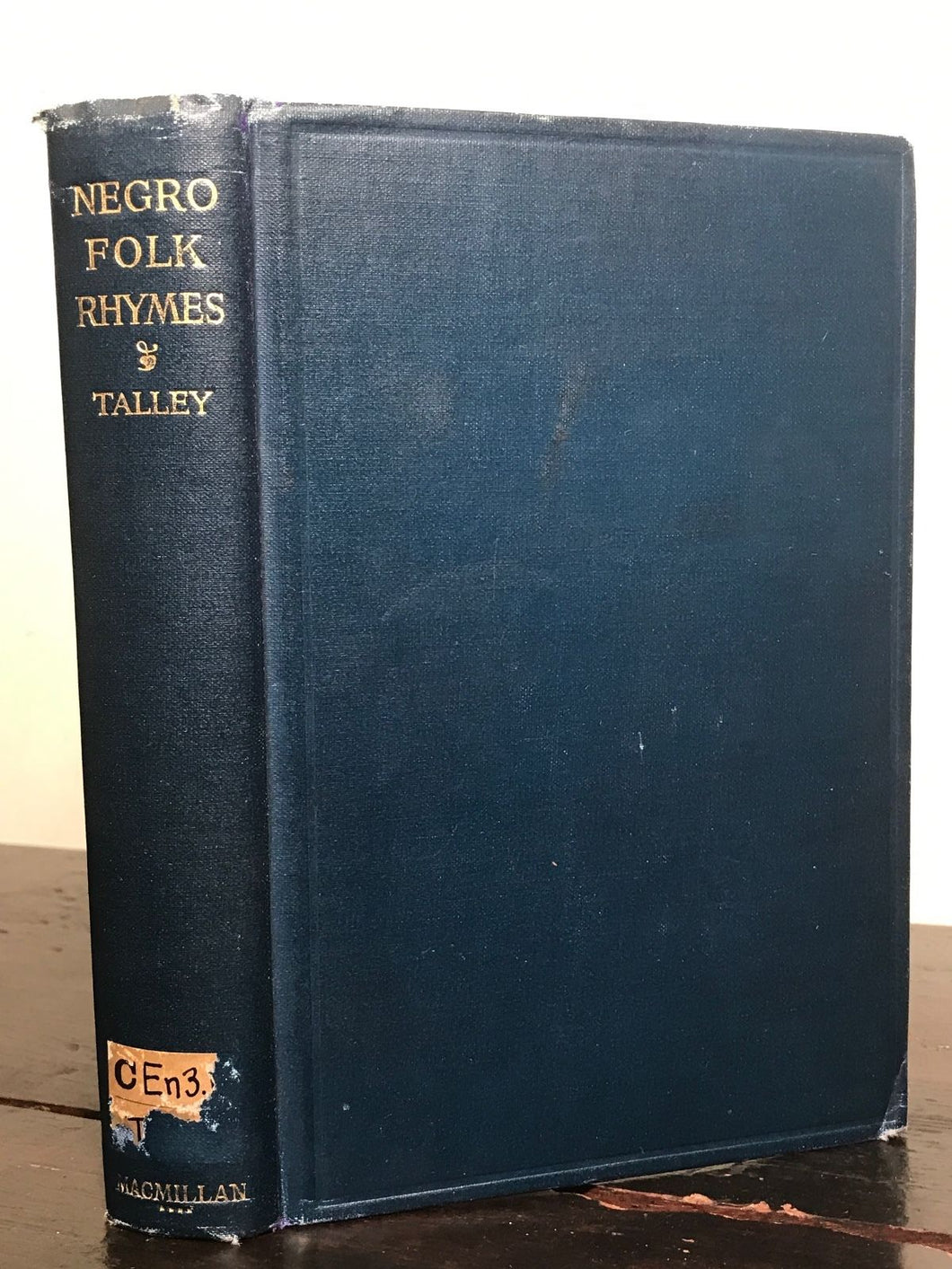 NEGRO FOLK RHYMES: Wise and Otherwise by Thomas Talley, 1st/1st 1922 FOLK SONGS