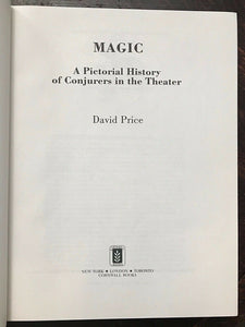 MAGIC: PICTORIAL HISTORY OF CONJURERS IN THE THEATER - Price, 1st 1985 - SIGNED