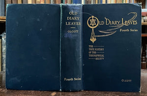 OLD DIARY LEAVES - 1st 1910 OLCOTT BLAVATSKY BESANT OCCULT THEOSOPHY HYPNOTISM