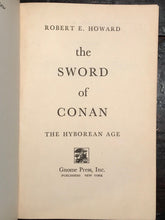 THE SWORD OF CONAN - by ROBERT HOWARD - Stated 1st/1st, 1952 HC/DJ