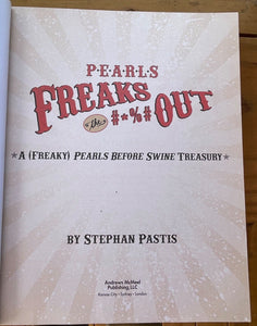 PEARLS FREAKS THE #*%# OUT -  Stephan Pastis, 1st 2012 with SIGNED MOUSE DRAWING