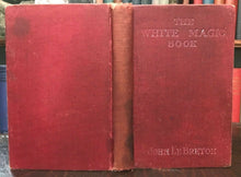 THE WHITE MAGIC BOOK - LE BRETON, 1920 - DIVINATION PROPHECY MAGICK ORACLE