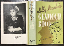 SIGNED - LILLY DACHE'S GLAMOUR BOOK - L. DACHE 1st/1st 1956 HC/DJ FASHION DESIGN