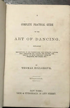 PRACTICAL GUIDE TO THE ART OF DANCING - Hillgrove, 1st 1863 BALLROOM DANCES