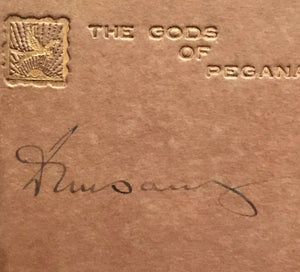 THE GODS OF PEGANA - 1st, 1916 - FANTASY GODS PANTHEON - SIGNED BY LORD DUNSANY