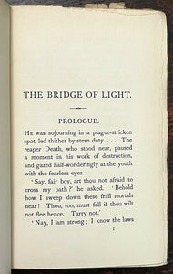 BRIDGE OF LIGHT - 1st 1899 - OCCULT, SPIRIT-WRITINGS, AFTERLIFE, SPIRITUALISM