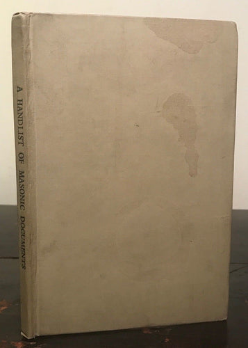A HANDLIST OF MASONIC DOCUMENTS - Knoop + Jones, 1st 1942 - Masons, Freemasonry