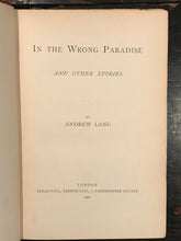 IN THE WRONG PARADISE AND OTHER STORIES - Lang, 1st 1886, GHOSTS ANCIENT HISTORY