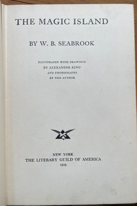 MAGIC ISLAND - Seabrook, 1st 1929 HAITI SORCERY WITCHCRAFT VOUDO VOODOO ZOMBIES