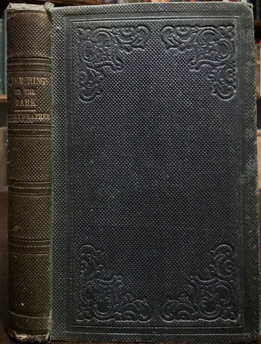 GLIMMERINGS IN THE DARK - 1st, 1850 - WITCHCRAFT MAGIC PERSECUTION SUPERSTITIONS