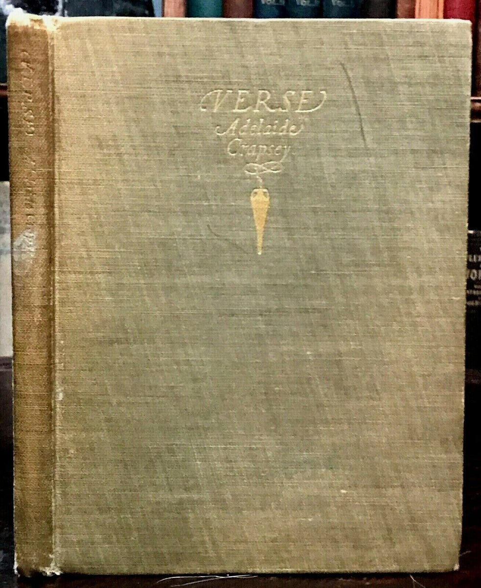 VERSE Adelaide Crapsey, 1st 1915 INVENTOR CINQUAIN FORM OF POETRY