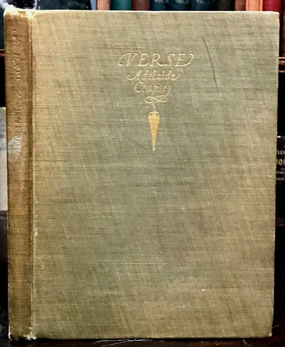 VERSE - Adelaide Crapsey, 1st 1915 - INVENTOR CINQUAIN FORM OF POETRY POEMS