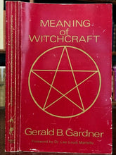 MEANING OF WITCHCRAFT - Gerald B. Gardner, 1982 MAGICK WITCHCRAFT WICCA WITCHES