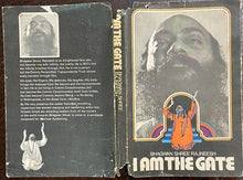 I AM THE GATE - B.H. Rajneesh, 1st 1972 (3000 Copies) - MYSTICISM CULTS SEX GURU