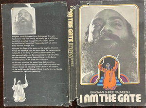 I AM THE GATE - B.H. Rajneesh, 1st 1972 (3000 Copies) - MYSTICISM CULTS SEX GURU