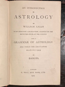 INTRO TO ASTROLOGY By William Lilly & GRAMMAR OF ASTROLOGY - Zadkiel, 1st, 1919