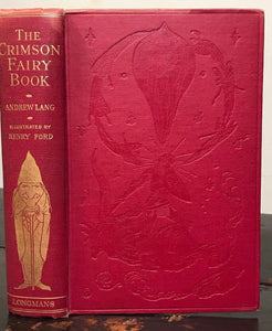 THE CRIMSON FAIRY BOOK - Lang, H.J. Ford Illustrations - New Impression, 1933
