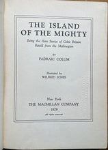 ISLAND OF THE MIGHTY - Colum, 1929 - BRITISH CELTIC MYTHOLOGY KING ARTHUR