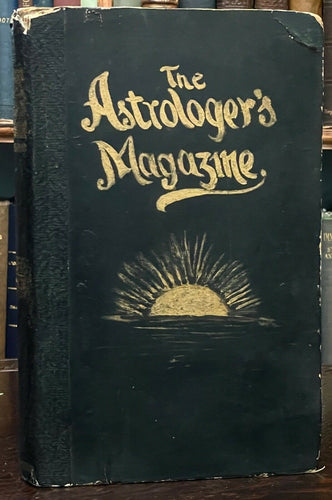 ASTROLOGER'S MAGAZINE - Vol. 4, 1893-94 ALAN LEO, Entire FIRST ISSUE of Journals