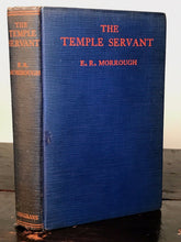 THE TEMPLE SERVANT by E.R. MORROUGH, 1st / 1st, 1930 ~ EGYPTIAN GOTHIC HORROR