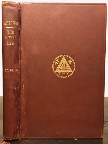 R.S. CLYMER - THE DIVINE LAW MASTERSHIP, 1st 1922, THEOSOPHY ALCHEMY ROSICRUCIAN