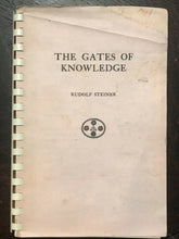 THE GATES OF KNOWLEDGE - Rudolf Steiner, 1950 - OCCULT WISDOM SPIRITUAL GROWTH