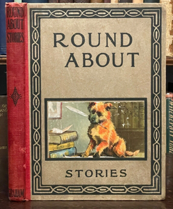 ROUND ABOUT STORIES - 1st 1890s - CHILDREN'S ANIMAL ILLUSTRATED TALES