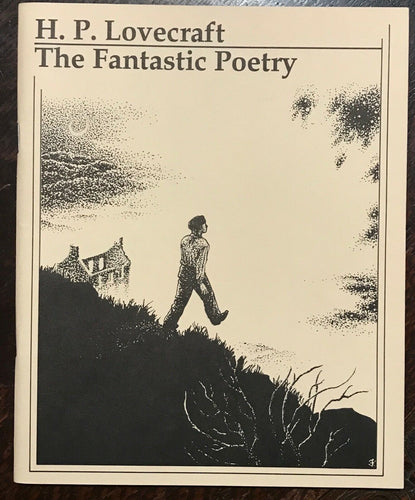 H.P. LOVECRAFT: THE FANTASTIC POETRY - 1993, ILLUSTRATED NECRONOMICON PRESS