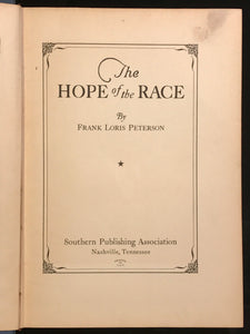 THE HOPE OF THE RACE by Frank Peterson ~ 1st/1st 1934, African American History