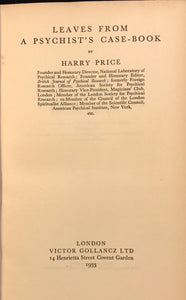 LEAVES FROM A PSYCHIST'S CASE-BOOK HARRY PRICE 1st/1st 1933 OWNED H. CARRINGTON