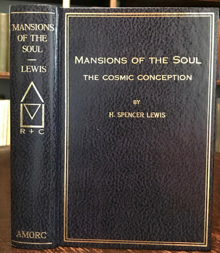 MANSIONS OF THE SOUL: COSMIC CONCEPTION - Lewis - ROSICRUCIAN REINCARNATION SOUL
