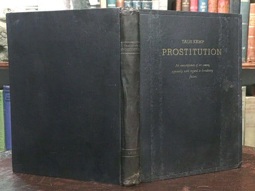 PROSTITUTION: ITS CAUSES & HEREDITY - Kemp, 1st 1936 PROSTITUTES PSYCHIATRY