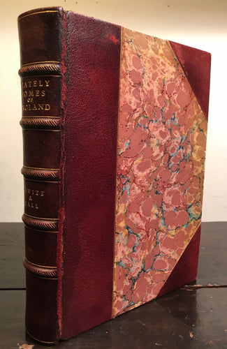 1900 - FINE BINDING, STATELY HOMES OF ENGLAND - JEWITT & HALL, 210 ILLUSTRATIONS