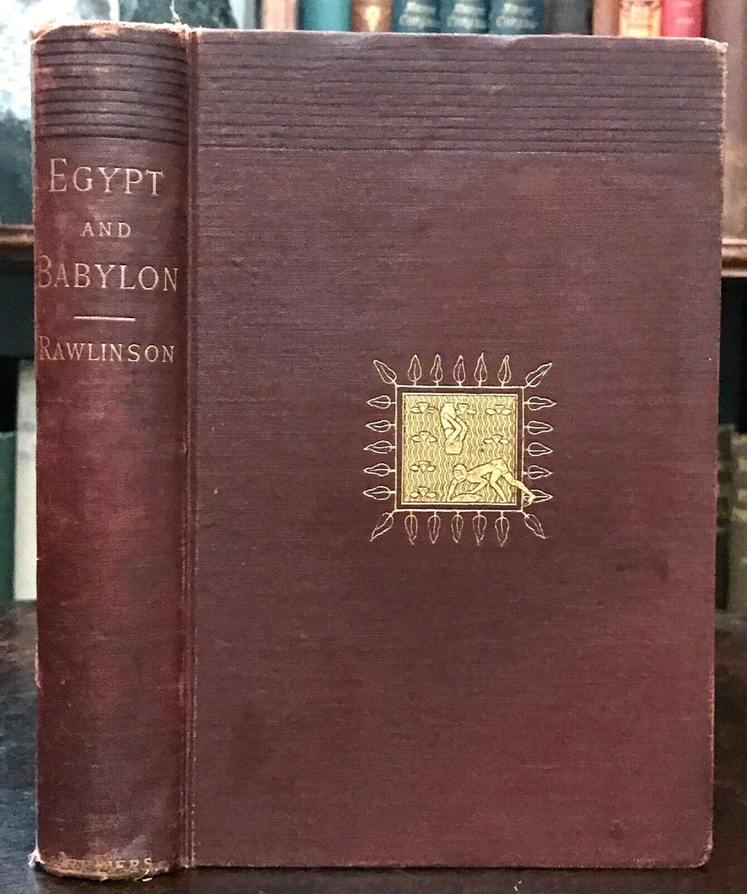 EGYPT AND BABYLON in SACRED PROFANE SOURCES - Rawlinson, 1st 1885 BIBLE HISTORY