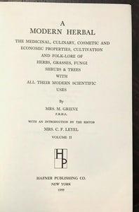 A MODERN HERBAL - Grieve, 1959 - 2 Vols in Slipcase NATURAL REMEDIES HERBALISM
