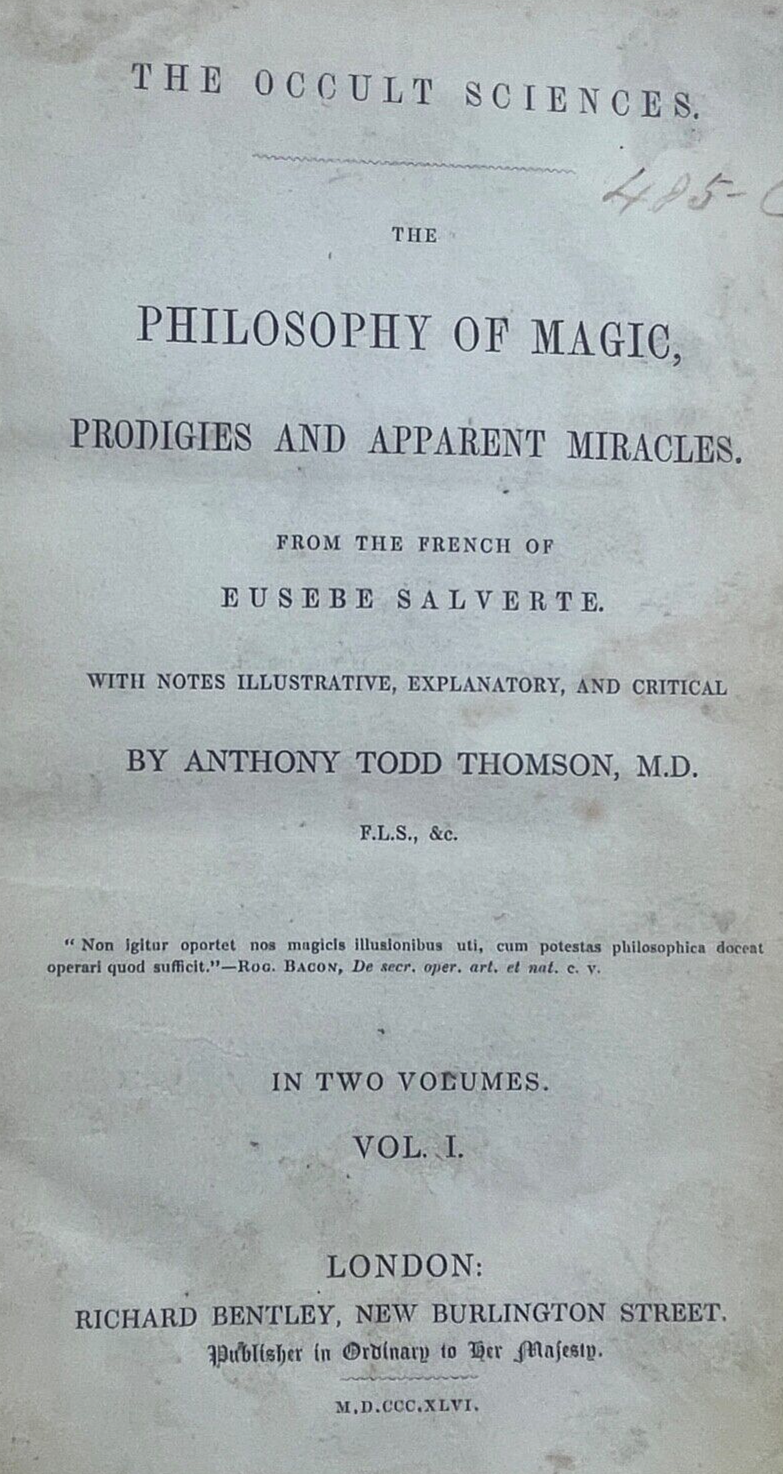 OCCULT SCIENCES: PHILOSOPHY OF MAGIC - Salverte, 1st 1846 PAGANISM MAGICK OCCULT