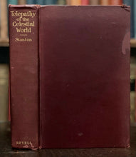 TELEPATHY OF THE CELESTIAL WORLD - 1st 1913 CLAIRVOYANCE SPIRITS PSYCHIC OCCULT