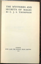 MYSTERIES AND SECRETS OF MAGIC - CJS Thompson, 1st 1927 OCCULT MAGICK DIVINATION