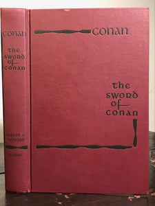 THE SWORD OF CONAN - by ROBERT HOWARD - Stated 1st/1st, 1952 HC/DJ