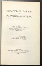 EGYPTIAN PAPYRI AND PAPYRUS HUNTING - Baikie, 1st 1925 ANCIENT EGYPT LITERATURE